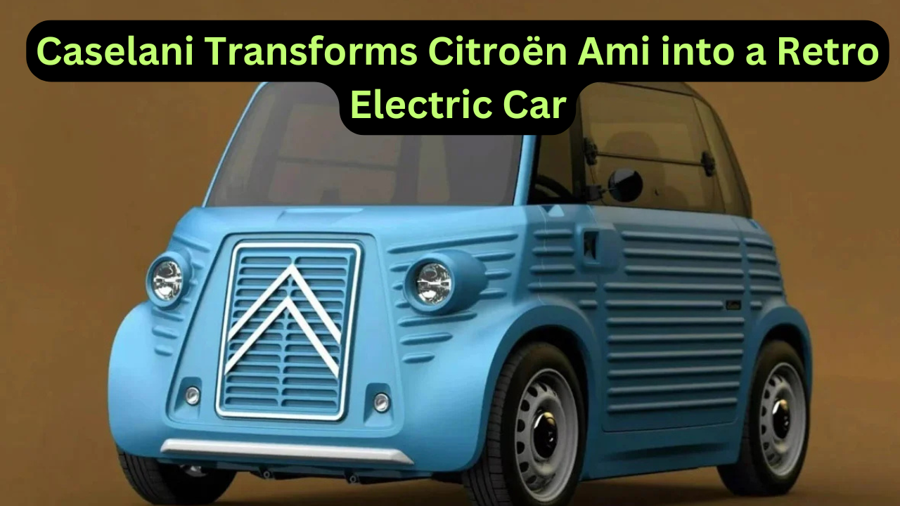 Caselani Transforms Citroën Ami into a Retro Electric Car